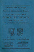 Oxford and Cambridge Schools Examination Board: Examinations for School Certificates, December 1949 - List of Successful Candidates