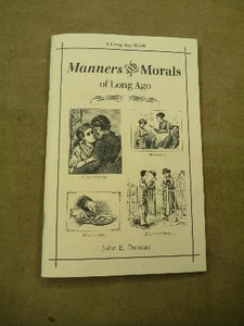 Manners and Morals of Long Ago