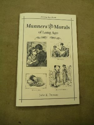 Manners and Morals of Long Ago