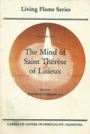 The mind of Saint Thérèse of Lisieux (Living flame series)