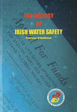 Load image into Gallery viewer, The History of Irish Water Safety