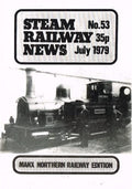 Steam Railway News, Number 53, July 1979 - Journal of the Isle of Man Steam Railway Supporters' Association