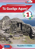 Tá Gaeilge Agam! 1 - Cúrsa Gaeilge don tSraith Shóisearach