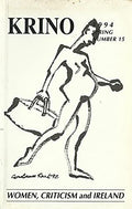 Krino: The Review - Number 15, Spring 1994: Women, Criticism and Ireland