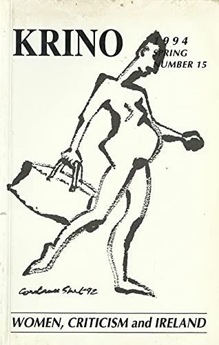 Krino: The Review - Number 15, Spring 1994: Women, Criticism and Ireland