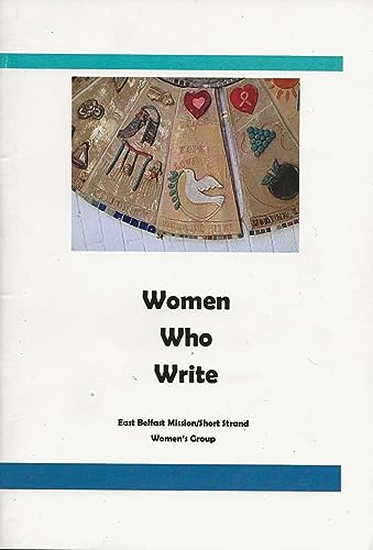 Women Who Write: East Belfast Mission/Short Strand Women's Group