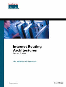 Internet Routing Architectures (Networking Technology)