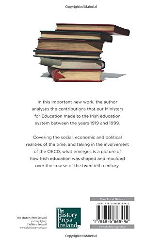 Irish Education: The Ministerial Legacy