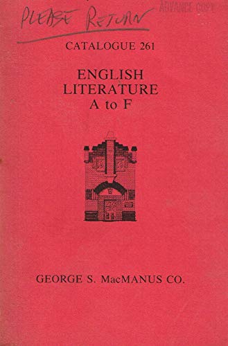George S. MacManus CO, Catalogue 261 - English Literature A to F