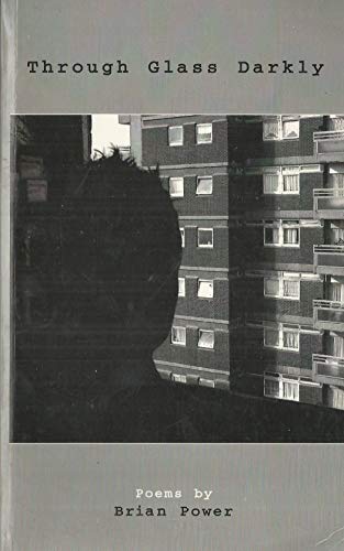Through Glass Darkly: Poems