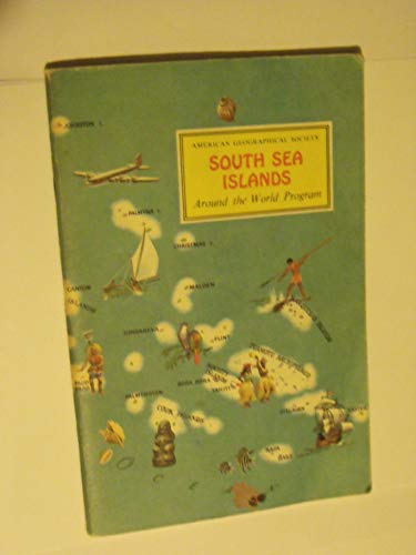 South Sea Islands (American Geographical Society - Around the world program)