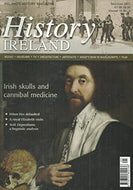 History Ireland magazine, Volume 19, No 3 - May/June 2011 - Ireland's History Magazine