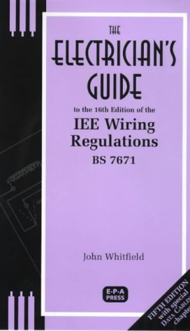 Electrician's Guide to the 16th Edition of the IEE Wiring Regulations: BS 7671