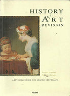 History of Art Revision: A Revision Course for Leaving Certificate