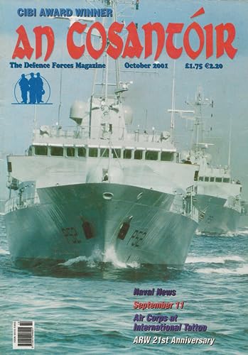 An Cosantóir: The Defence Forces Magazine, Vol 61, No 10, October 2001: 9/11 (September 11), Air Corps at International Tattoo, Army Ranger Wing 21st Anniversary, Lebanon, Unifil, Congo, LE Niamh