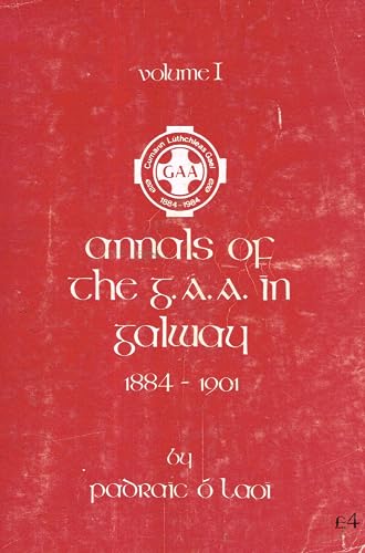 Annals of the G.A.A. in Galway