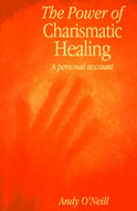 The Power of Charismatic Healing: A Personal Account