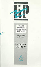 Load image into Gallery viewer, Glass Slippers and Tough Bargains: Women, Men and Power