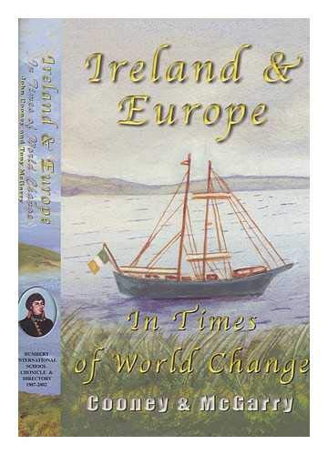 Ireland & Europe: In times of world change (Humbert International School chronicle and directory 1987-2002)