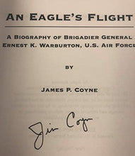 Load image into Gallery viewer, An Eagle&#39;s Flight: A Biography of Brigadier General Ernest K. Warburton, U.S. Fir Force