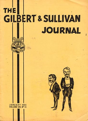 The Gilbert and Sullivan Journal, January 1964, Volume VIII (Volume 8), No 13, Issue 134