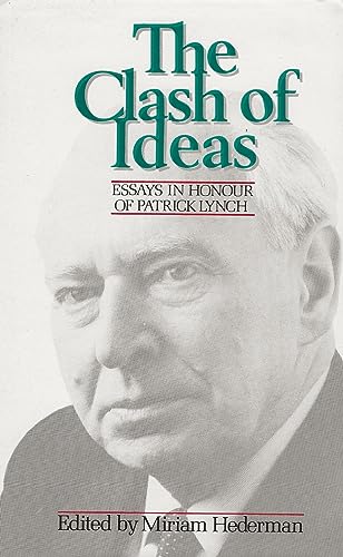 The Clash of Ideas: Essays in Honour of Patrick Lynch