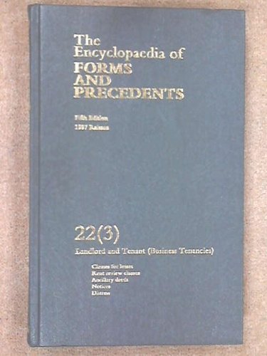 Encyclopaedia of Forms and Precedents 22 (3): Landlord and Tenant (Business Tenancies)