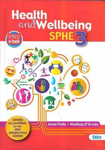 Health and Wellbeing 3 - SPHE: Covers all material for the new Junior Cycle course