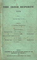 The Irish Reports 1976, Part I: Containing Pages 1 to 192