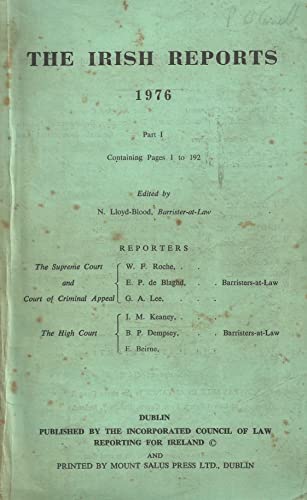 The Irish Reports 1976, Part I: Containing Pages 1 to 192