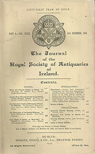 The Journal of the Royal Society of Antiquities of Ireland, Part 4, Vol XXXIX (39), 31st December 1909