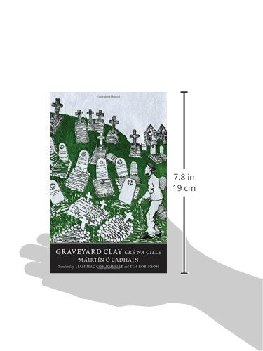 Graveyard Clay: Cré na Cille (The Margellos World Republic of Letters)