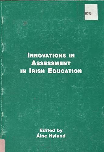Innovations in Assessment in Irish Education
