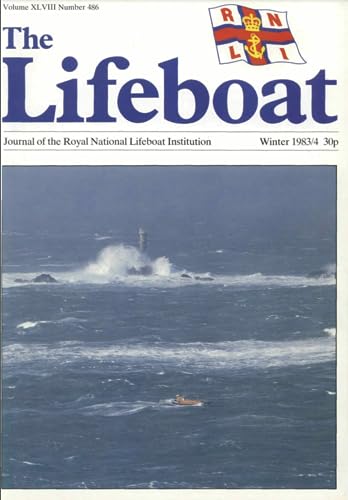 The Lifeboat magazine: The Journal of the RNLI. Volume XLVIII (48), Number 486, Winter 1983/4