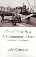 Once There Was a Community Here: A Sailortown Miscellany