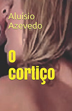 Load image into Gallery viewer, O cortiço (Classic Book)