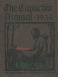 The Capuchin Annual 1934 - Fifth Year of Publication