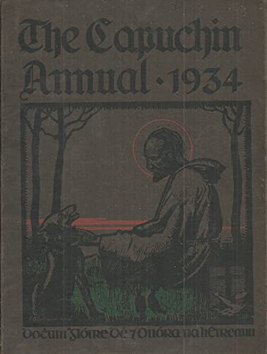 The Capuchin Annual 1934 - Fifth Year of Publication