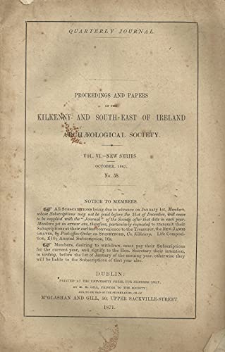 Proceedings and Papers of the Kilkenny and South-East of Ireland Archaeological Society - Volume VI (6), New Series - October 1867, No. 58
