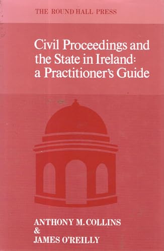 Civil Proceedings and the State in Ireland: A Practitioner's Guide