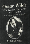 Oscar Wilde: The Public's Favourite - 100 Quotes with Photos