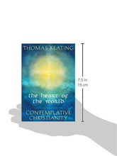 Load image into Gallery viewer, The Heart of the World: An Introduction to Contemplative Christianity