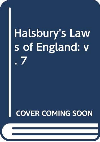 Halsbury's Laws of England: v. 7