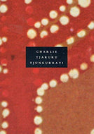 Charlie Tjuaruru Tjungurrayi: A Retrospective 1970-1986