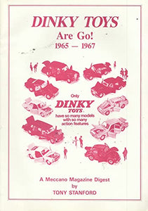 Dinky Toys are Go!: 1965-67