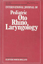 Load image into Gallery viewer, International Journal of Pediatric Otorhinolaryngology - Volume 1 (1979)