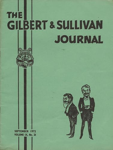 The Gilbert and Sullivan Journal, September 1972, Volume IX (Volume 9), No 21, 160th Issue