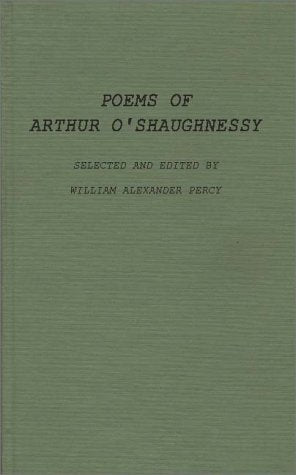 Poems of Arthur O'Shaughnessy.