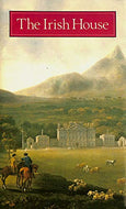 The Irish House (The Irish Heritage series)