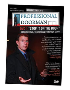 "Stop it on the Door" Basic refusal techniques for Door Staff